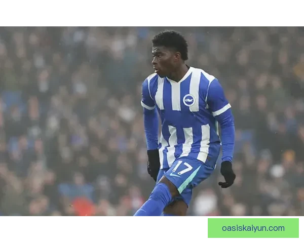 英超联赛布莱顿状态回暖，表现持续提升值得关注